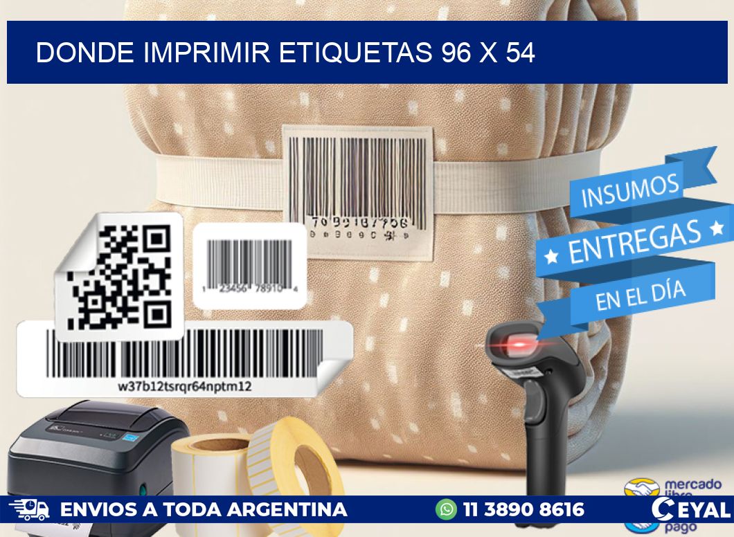 DONDE IMPRIMIR ETIQUETAS 96 x 54