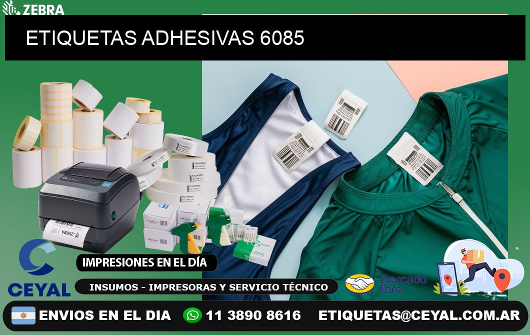 ETIQUETAS ADHESIVAS 6085