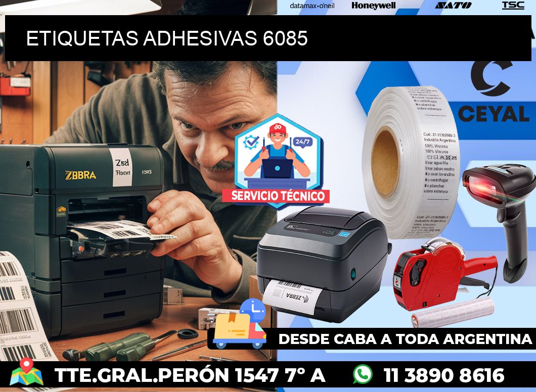 ETIQUETAS ADHESIVAS 6085