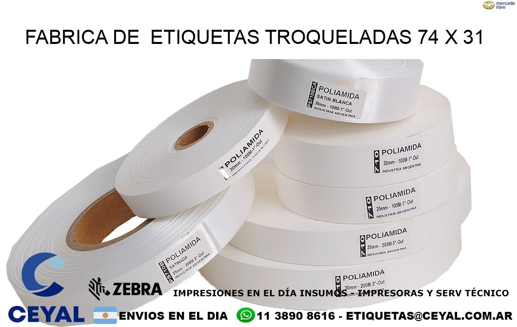 FABRICA DE  ETIQUETAS TROQUELADAS 74 x 31