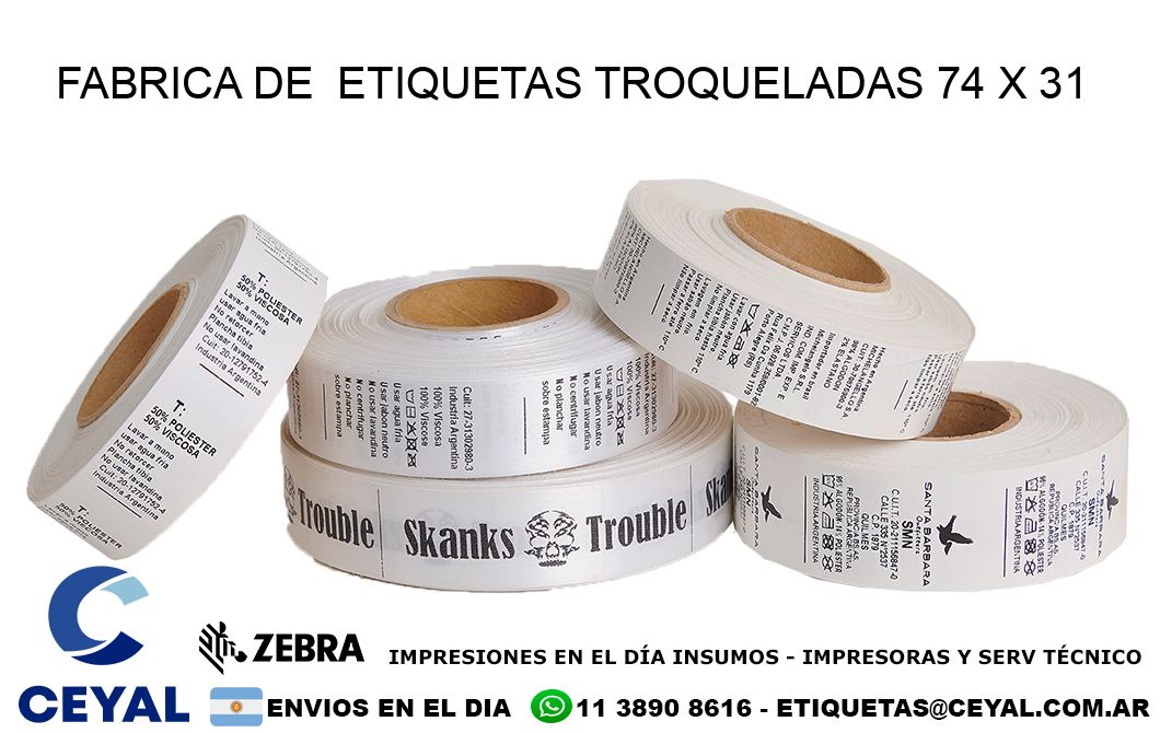 FABRICA DE  ETIQUETAS TROQUELADAS 74 x 31