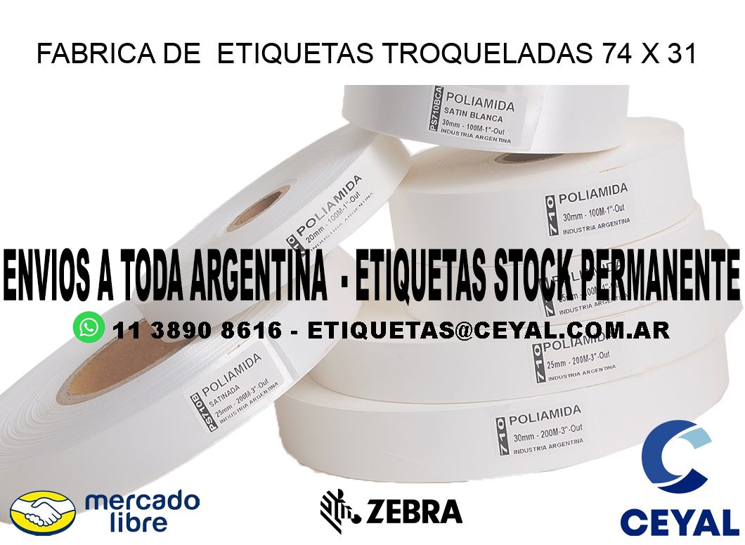 FABRICA DE  ETIQUETAS TROQUELADAS 74 x 31