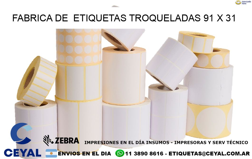 FABRICA DE  ETIQUETAS TROQUELADAS 91 x 31