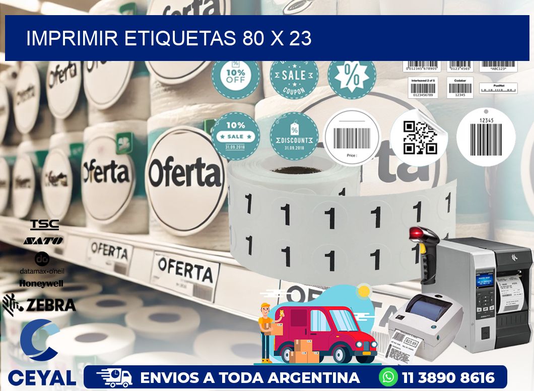 IMPRIMIR ETIQUETAS 80 x 23