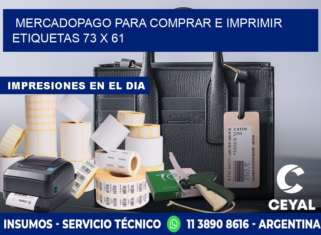 MERCADOPAGO PARA COMPRAR E IMPRIMIR ETIQUETAS 73 x 61