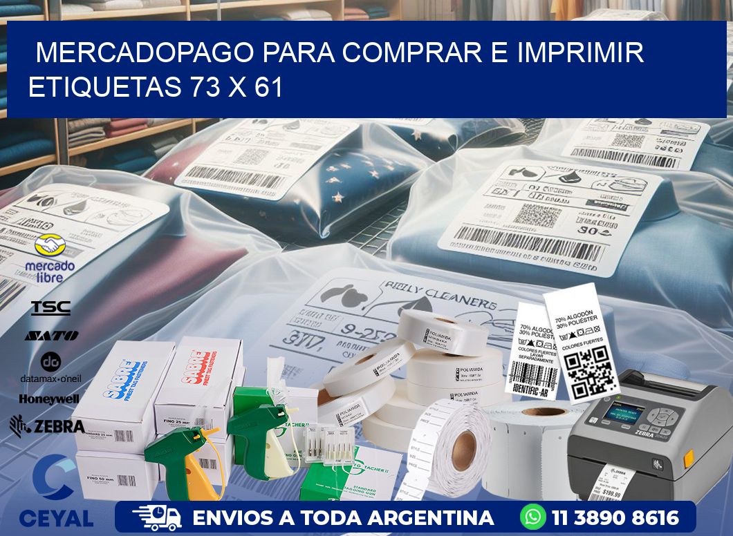 MERCADOPAGO PARA COMPRAR E IMPRIMIR ETIQUETAS 73 x 61