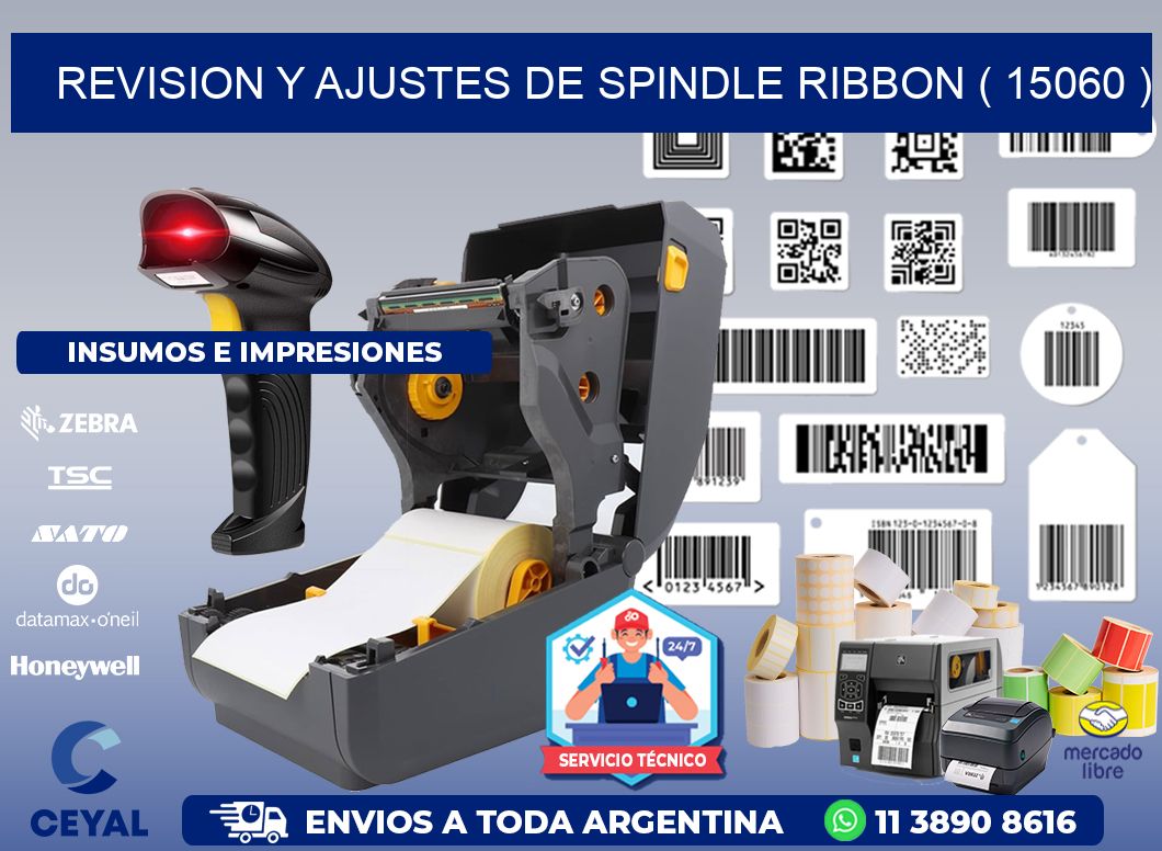 REVISION Y AJUSTES DE SPINDLE RIBBON ( 15060 )