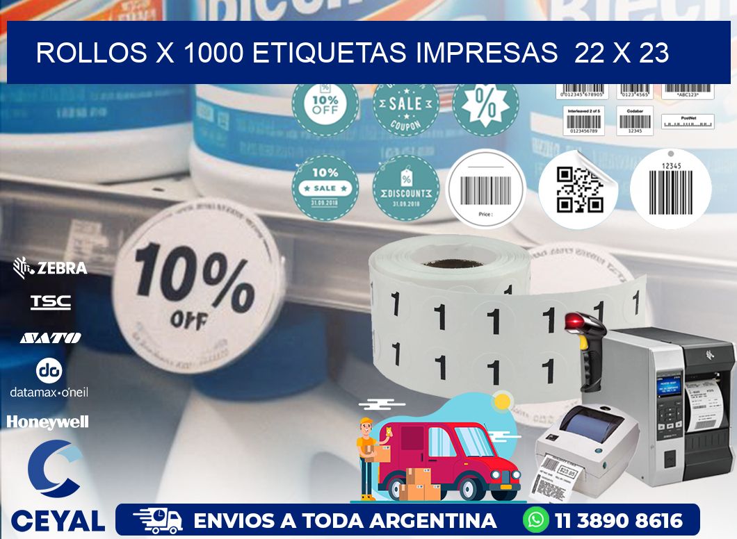 ROLLOS X 1000 ETIQUETAS IMPRESAS  22 x 23