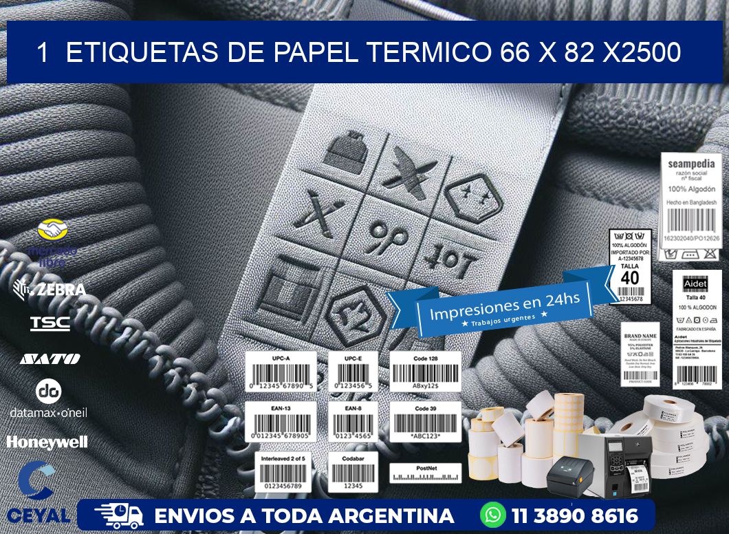 1  ETIQUETAS DE PAPEL TERMICO 66 x 82 X2500