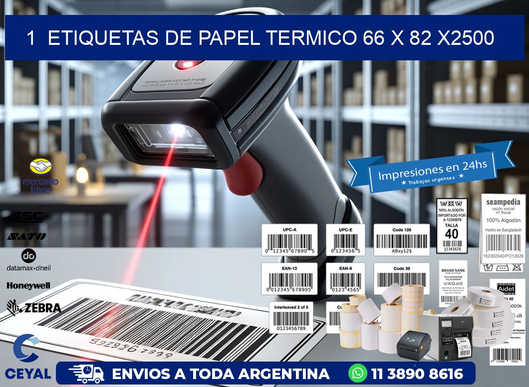 1  ETIQUETAS DE PAPEL TERMICO 66 x 82 X2500