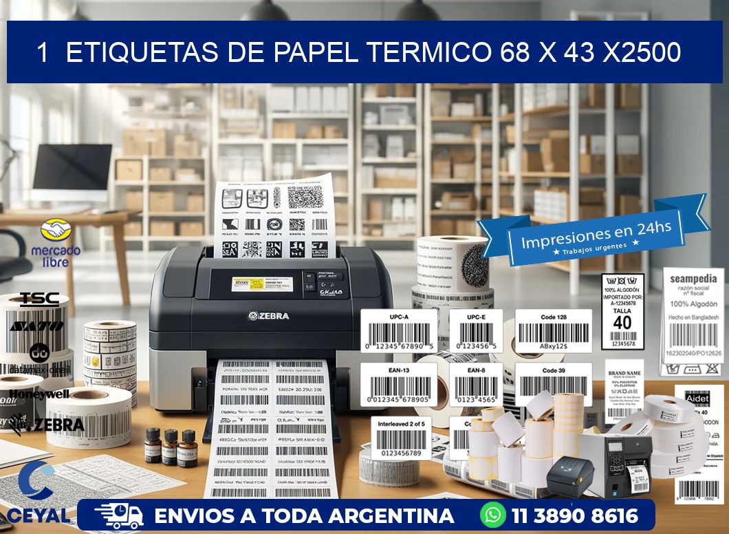 1  ETIQUETAS DE PAPEL TERMICO 68 x 43 X2500