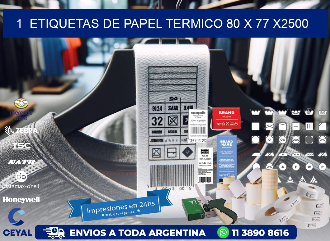 1  ETIQUETAS DE PAPEL TERMICO 80 x 77 X2500