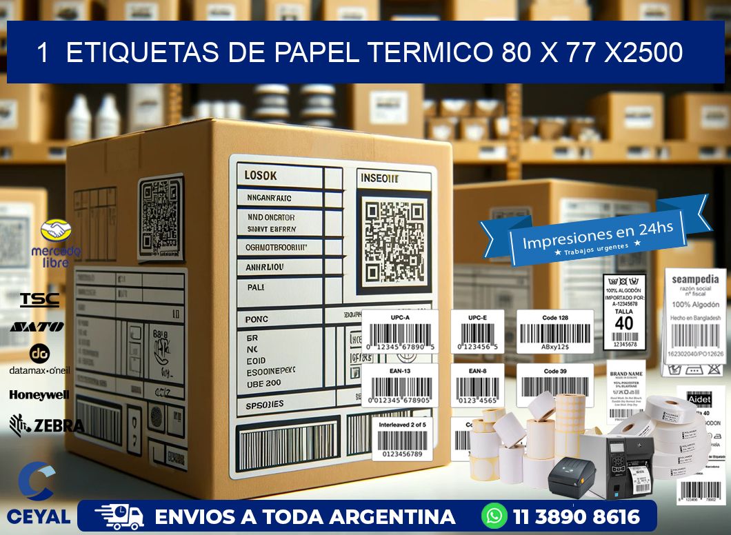 1  ETIQUETAS DE PAPEL TERMICO 80 x 77 X2500