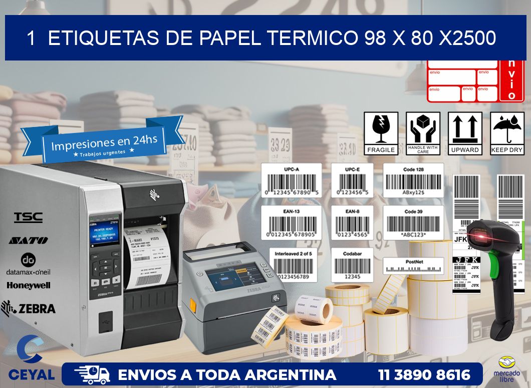 1  ETIQUETAS DE PAPEL TERMICO 98 x 80 X2500