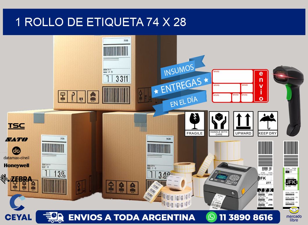 1 ROLLO DE ETIQUETA 74 x 28