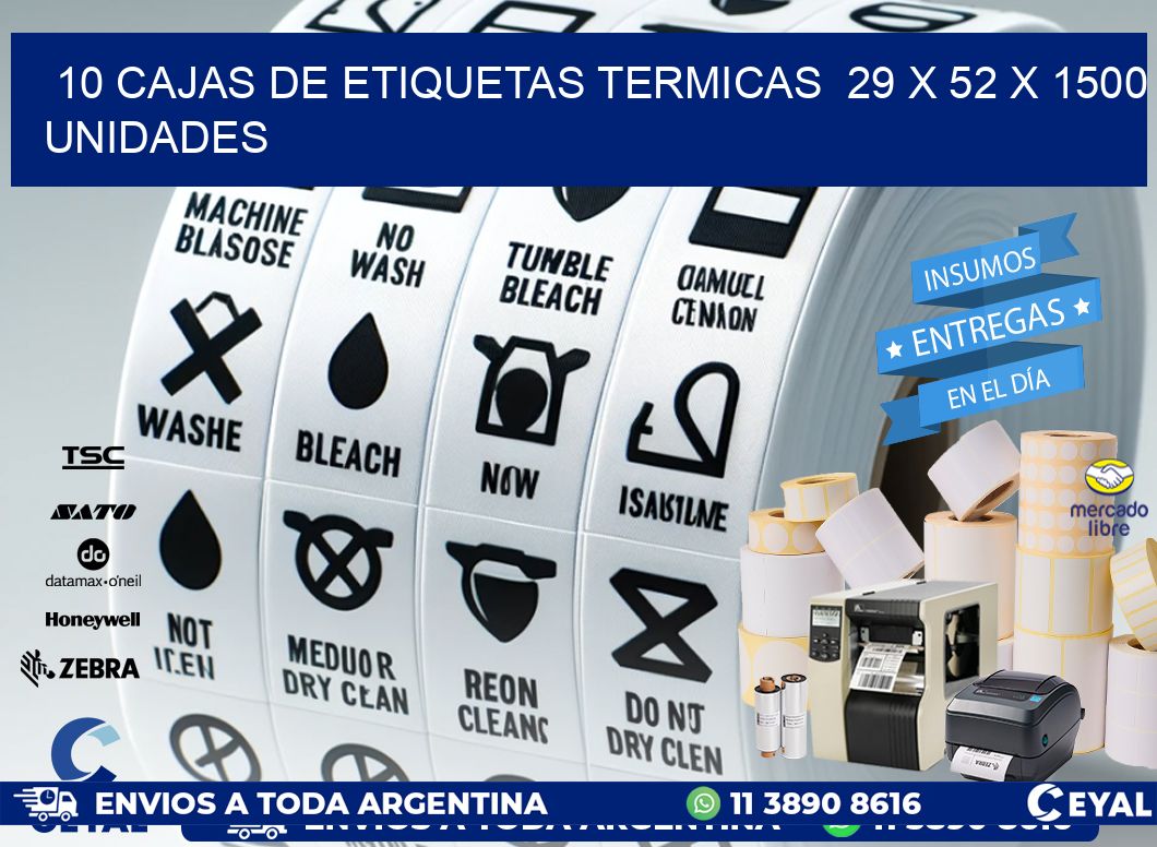 10 CAJAS DE ETIQUETAS TERMICAS  29 x 52 X 1500 UNIDADES