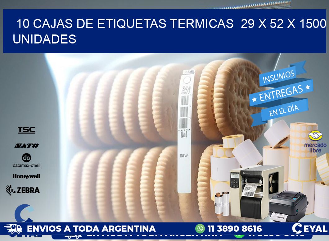 10 CAJAS DE ETIQUETAS TERMICAS  29 x 52 X 1500 UNIDADES