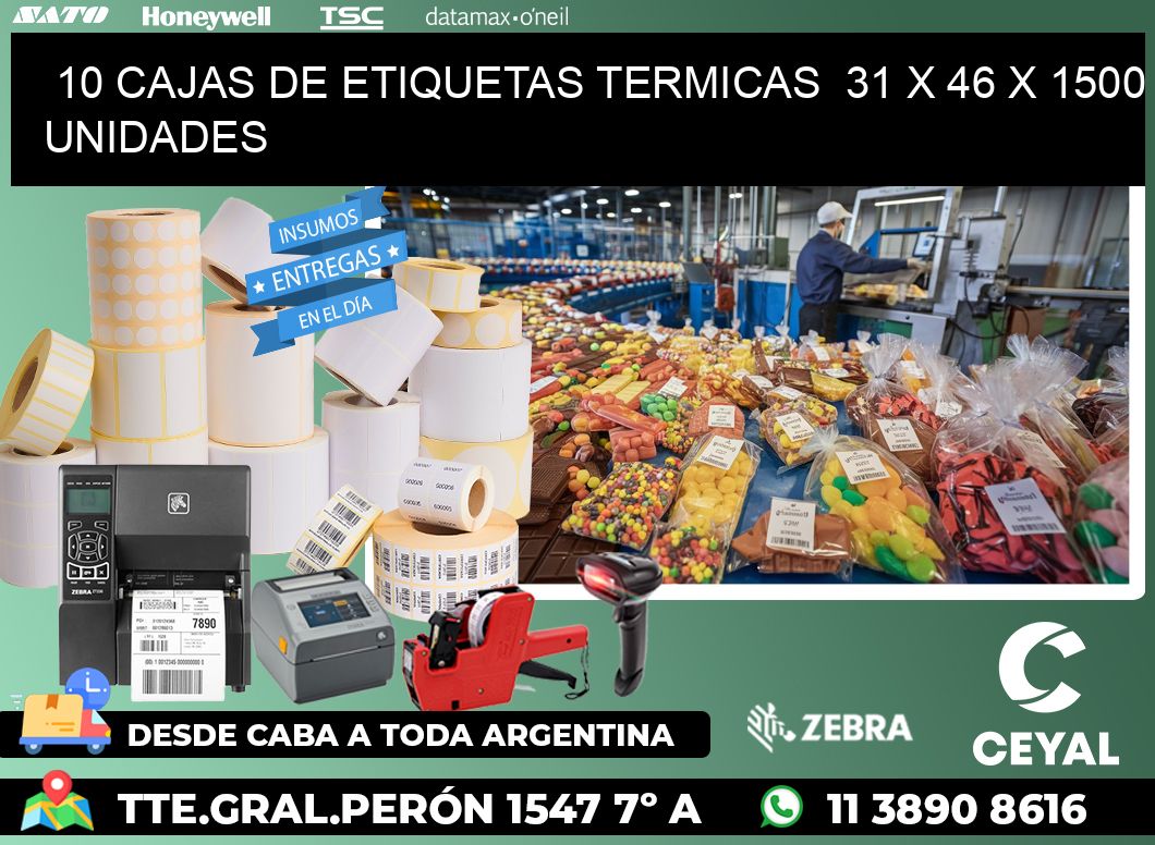 10 CAJAS DE ETIQUETAS TERMICAS  31 x 46 X 1500 UNIDADES