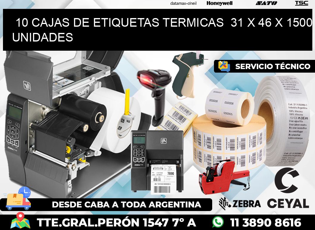 10 CAJAS DE ETIQUETAS TERMICAS  31 x 46 X 1500 UNIDADES