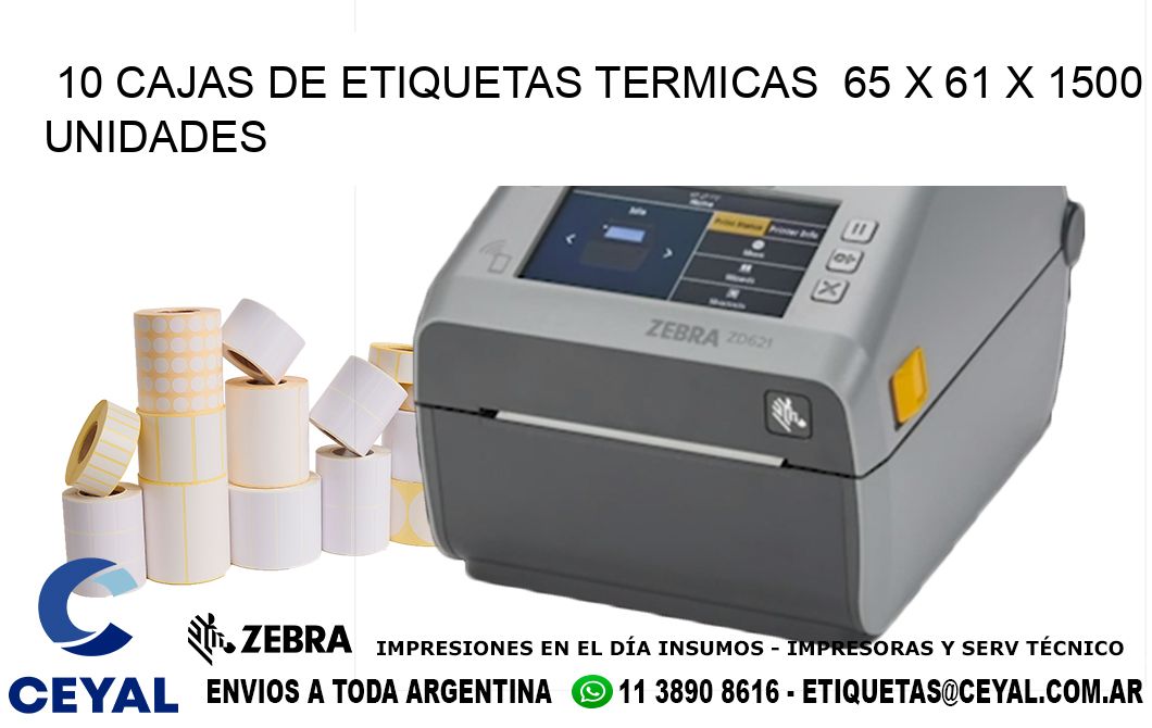 10 CAJAS DE ETIQUETAS TERMICAS  65 x 61 X 1500 UNIDADES