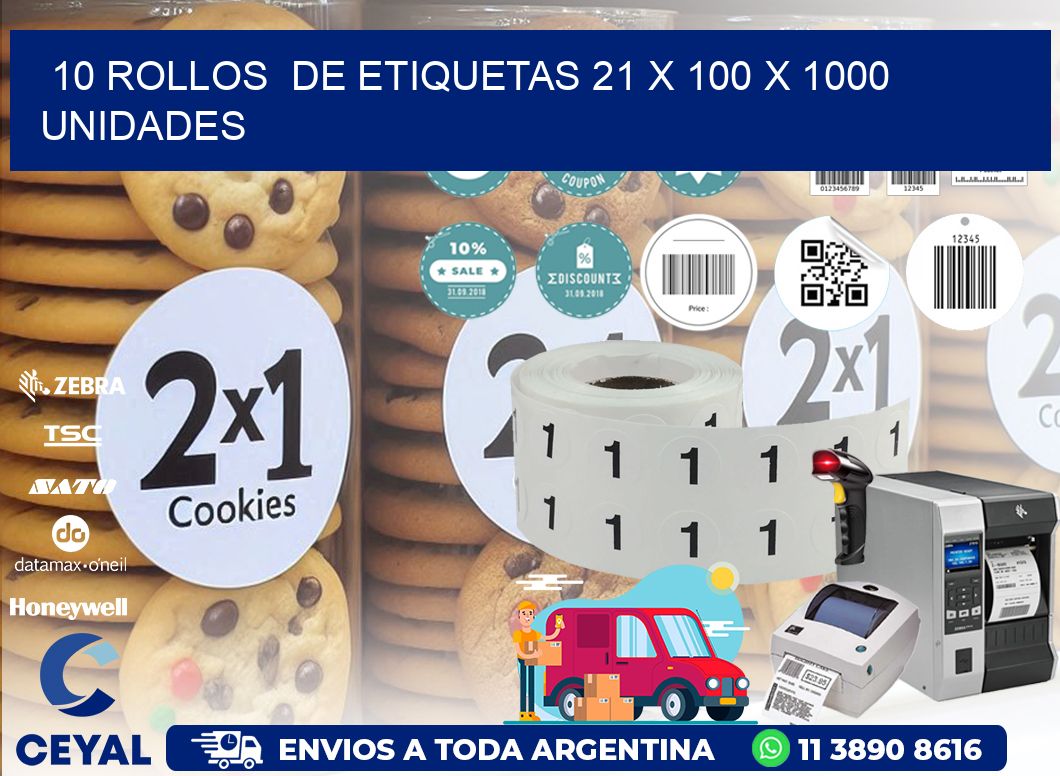 10 ROLLOS  DE ETIQUETAS 21 x 100 X 1000 UNIDADES