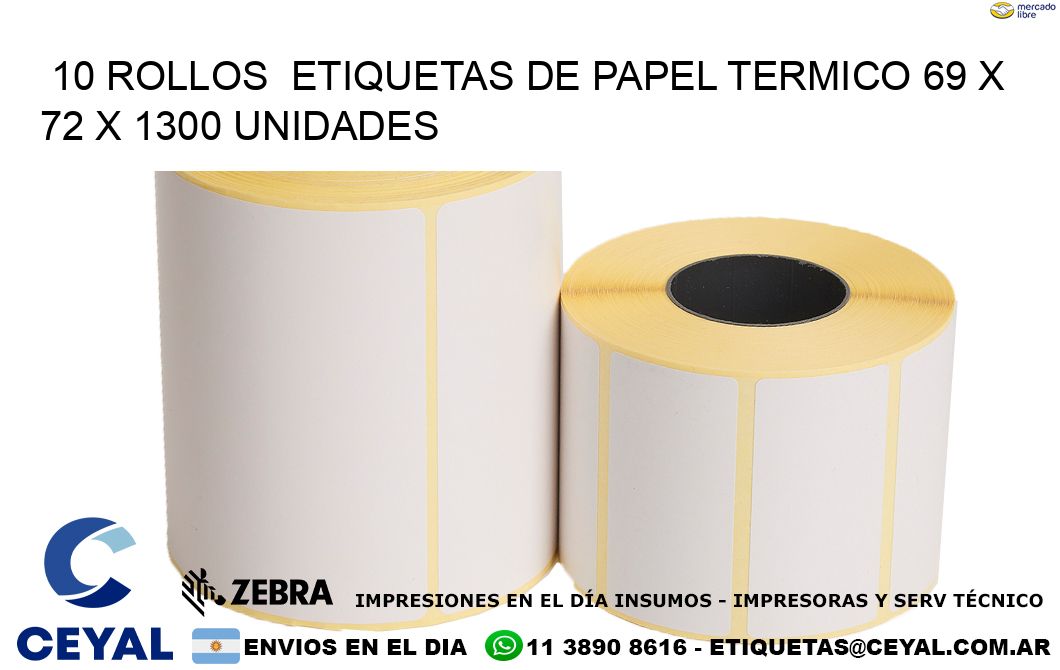 10 ROLLOS  ETIQUETAS DE PAPEL TERMICO 69 x 72 X 1300 UNIDADES