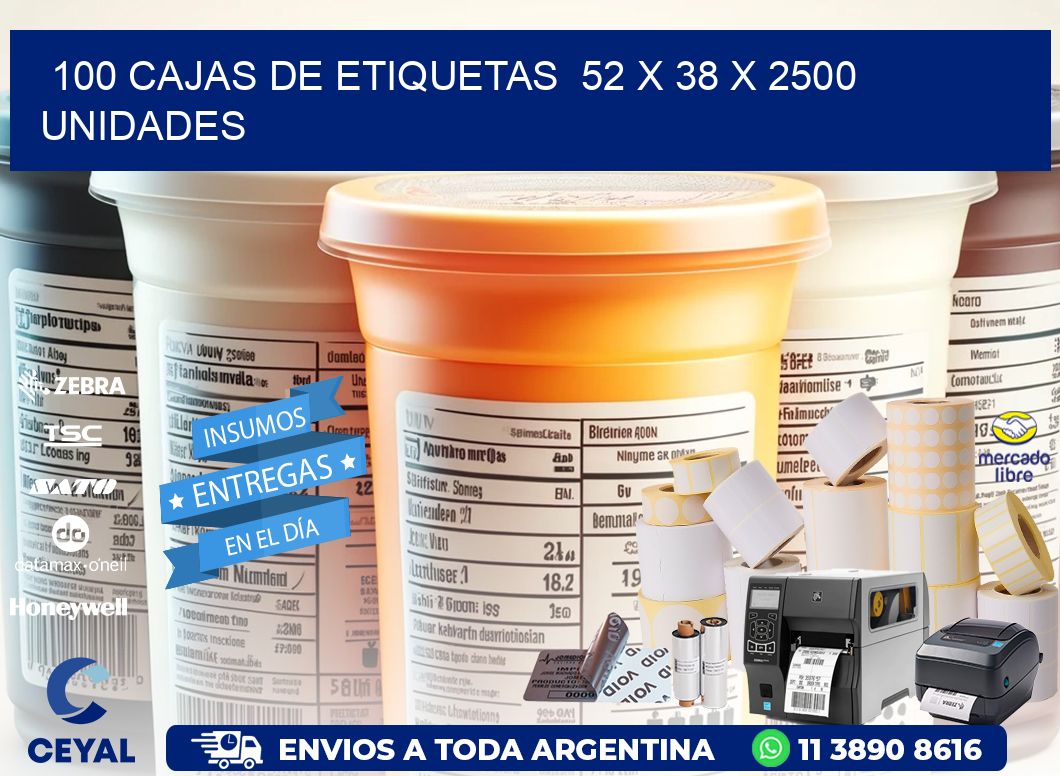 100 CAJAS DE ETIQUETAS  52 x 38 X 2500 UNIDADES