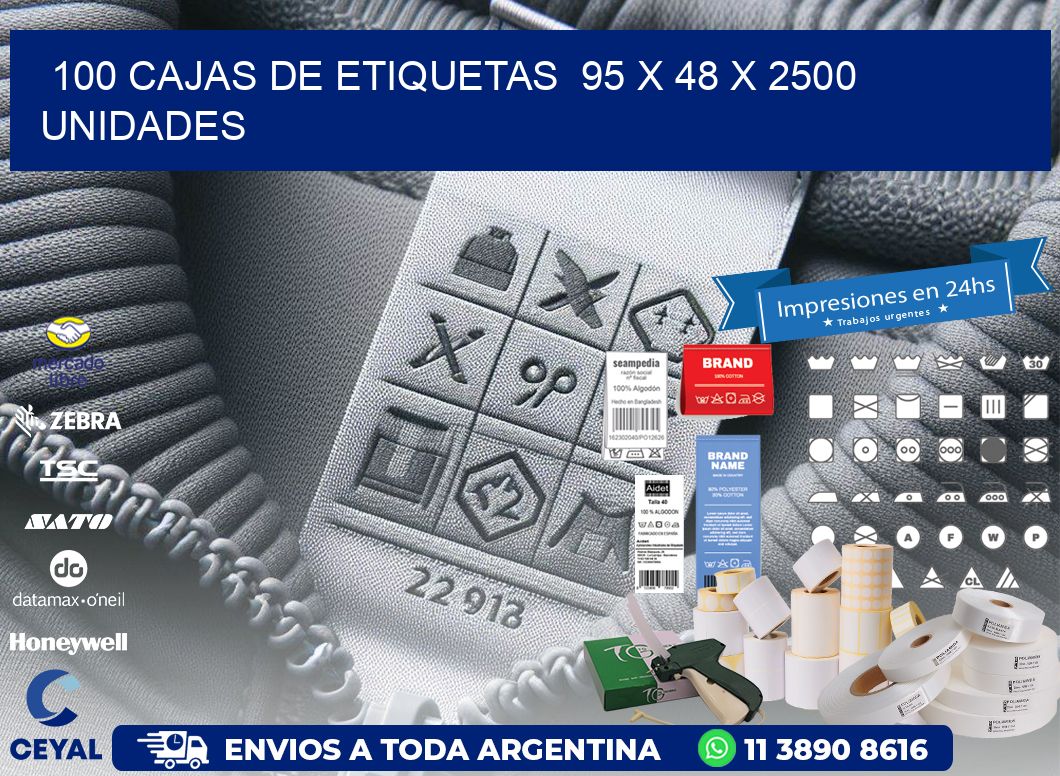 100 CAJAS DE ETIQUETAS  95 x 48 X 2500 UNIDADES