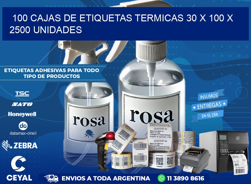 100 CAJAS DE ETIQUETAS TERMICAS 30 x 100 X 2500 UNIDADES