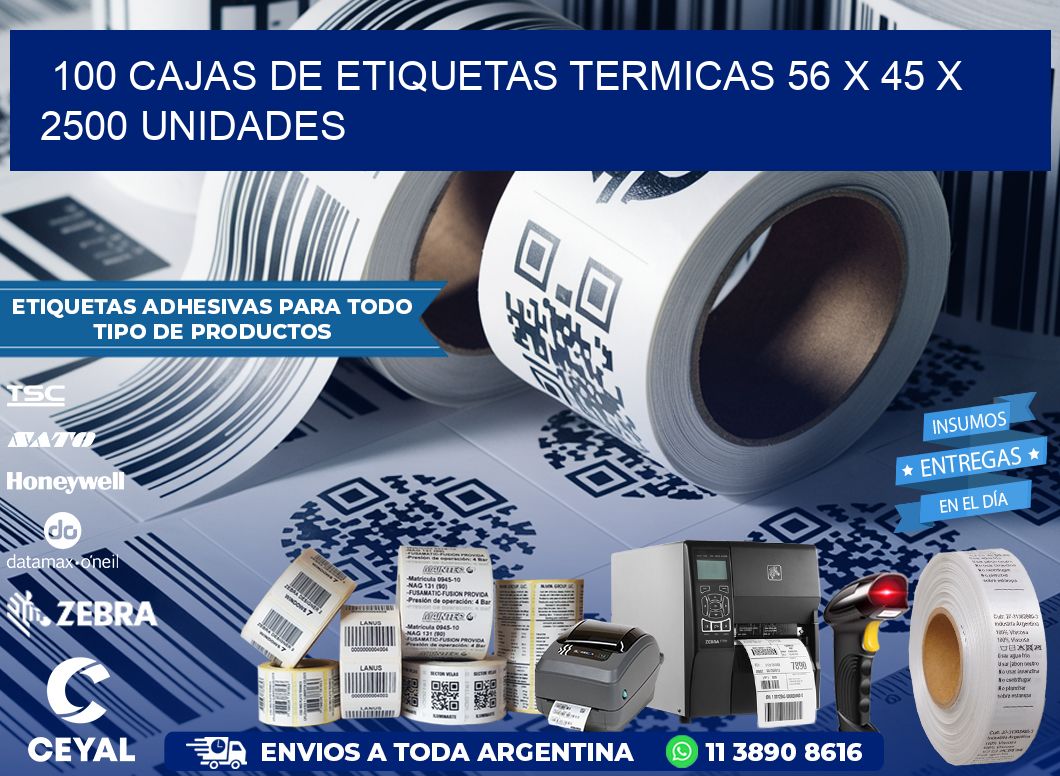 100 CAJAS DE ETIQUETAS TERMICAS 56 x 45 X 2500 UNIDADES