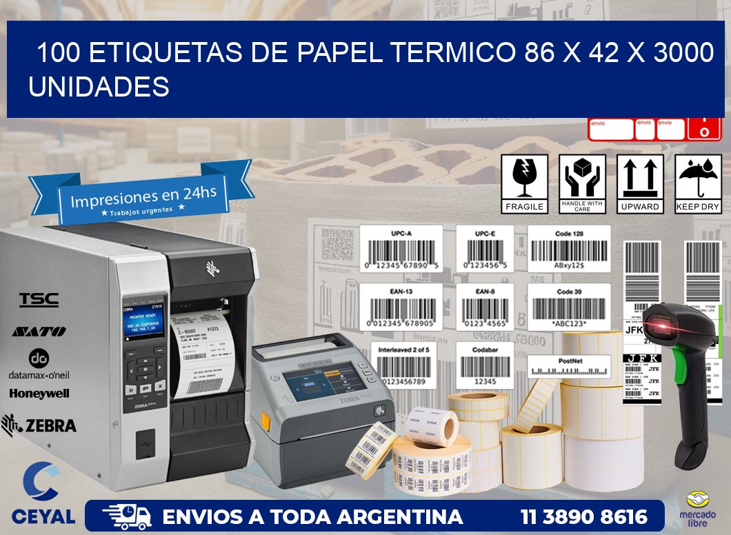 100 ETIQUETAS DE PAPEL TERMICO 86 x 42 X 3000 UNIDADES