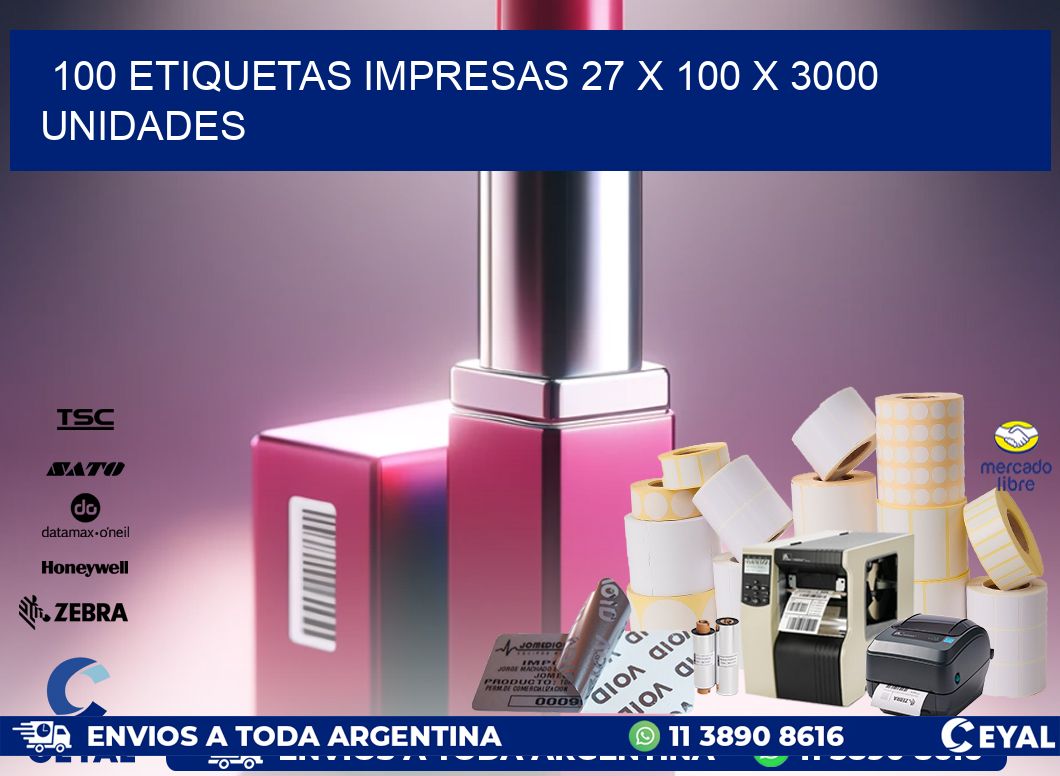 100 ETIQUETAS IMPRESAS 27 x 100 X 3000 UNIDADES