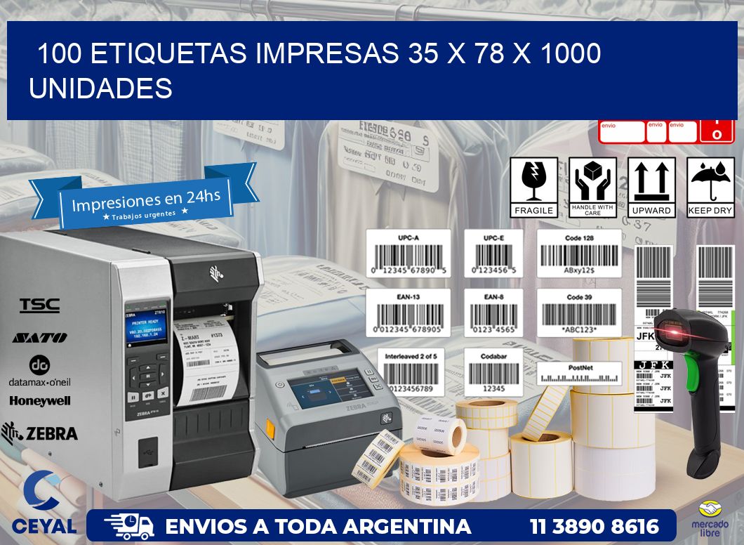 100 ETIQUETAS IMPRESAS 35 x 78 X 1000 UNIDADES