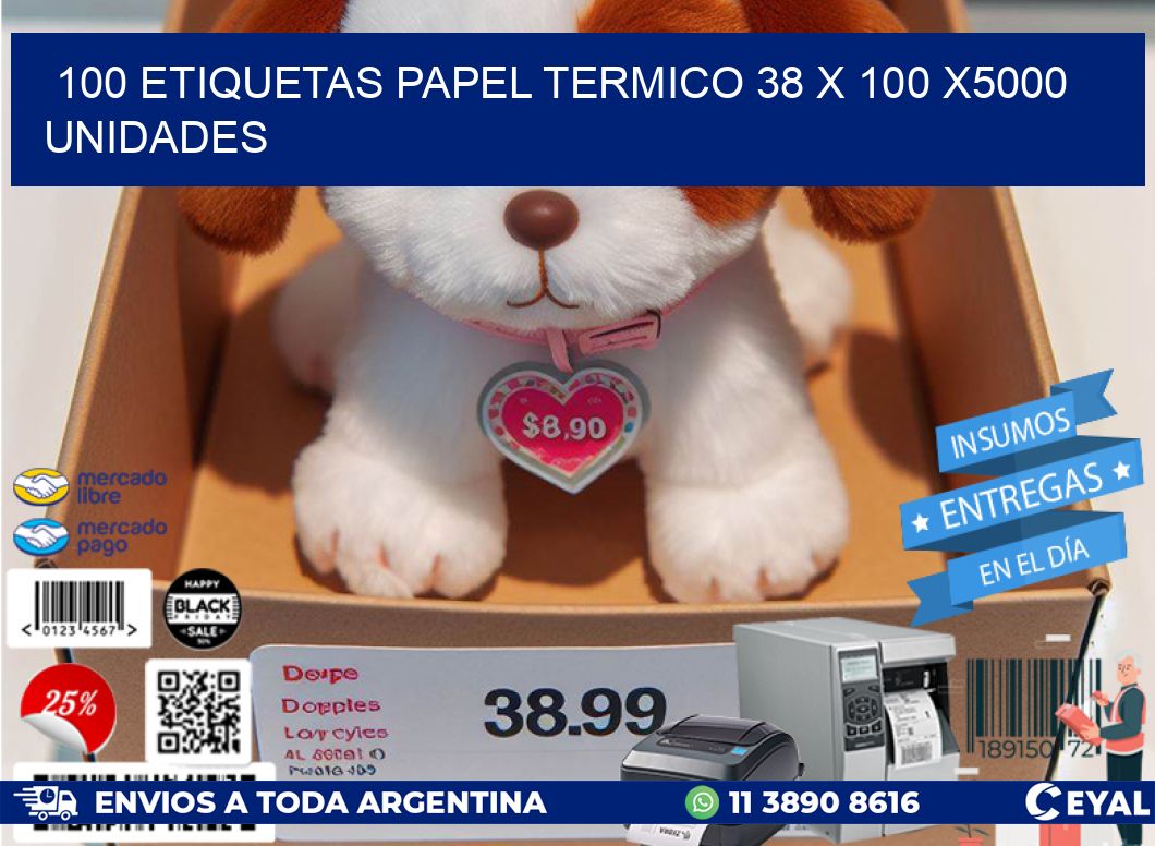 100 ETIQUETAS PAPEL TERMICO 38 x 100 X5000 UNIDADES