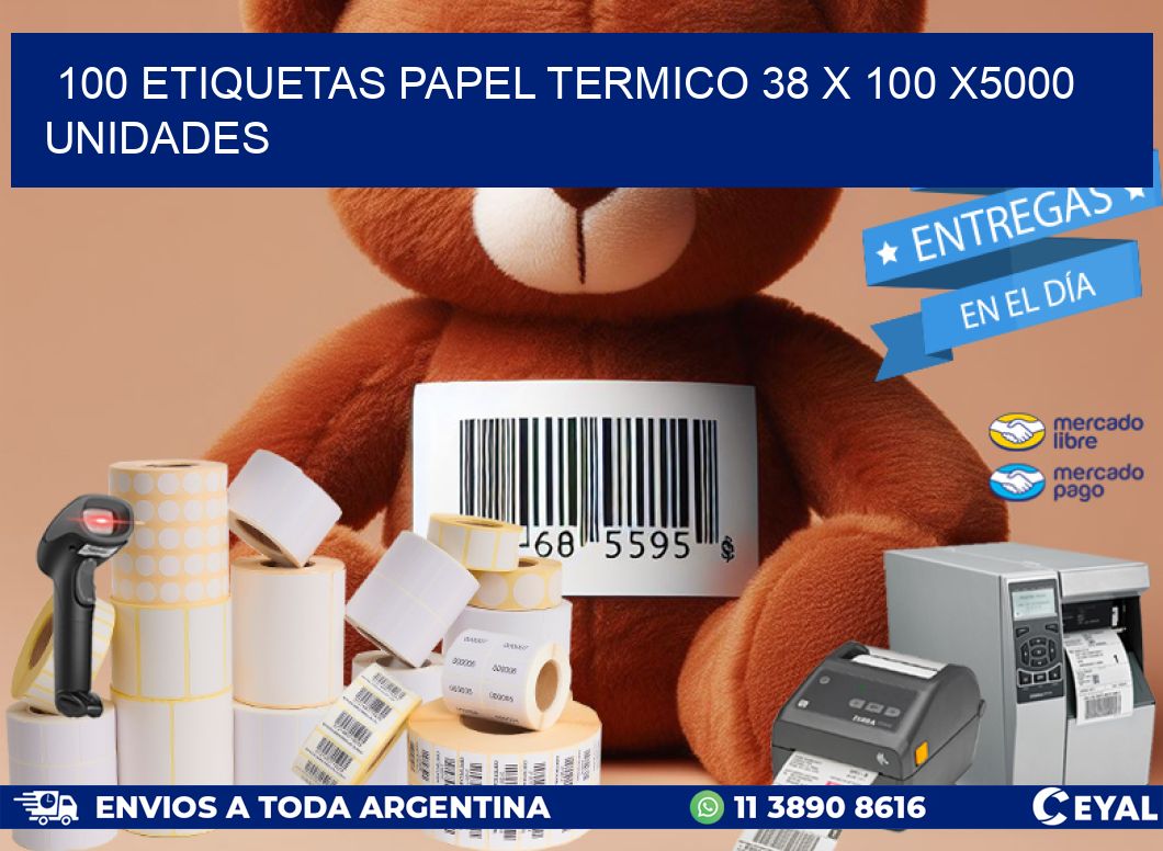 100 ETIQUETAS PAPEL TERMICO 38 x 100 X5000 UNIDADES