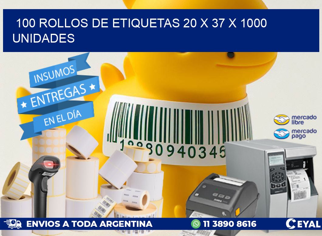 100 ROLLOS DE ETIQUETAS 20 x 37 X 1000 UNIDADES