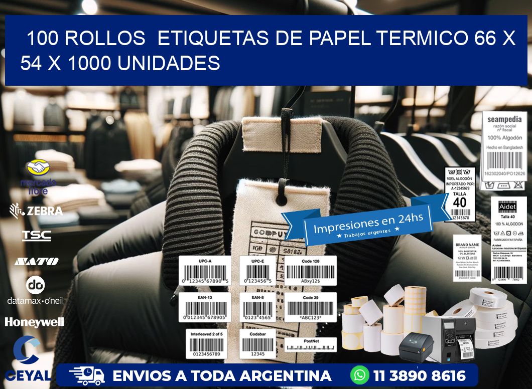 100 ROLLOS  ETIQUETAS DE PAPEL TERMICO 66 x 54 X 1000 UNIDADES