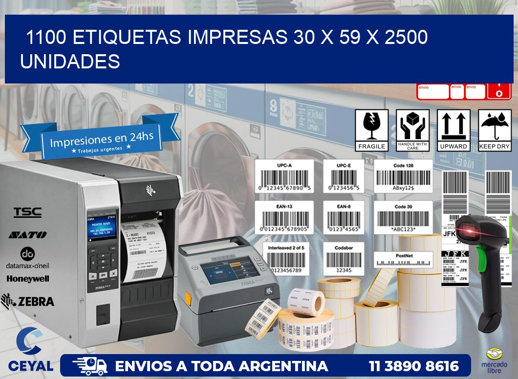 1100 ETIQUETAS IMPRESAS 30 x 59 X 2500 UNIDADES