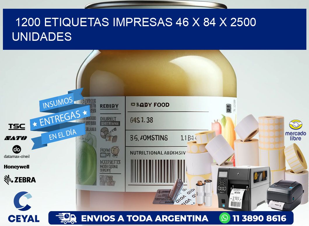 1200 ETIQUETAS IMPRESAS 46 x 84 X 2500 UNIDADES