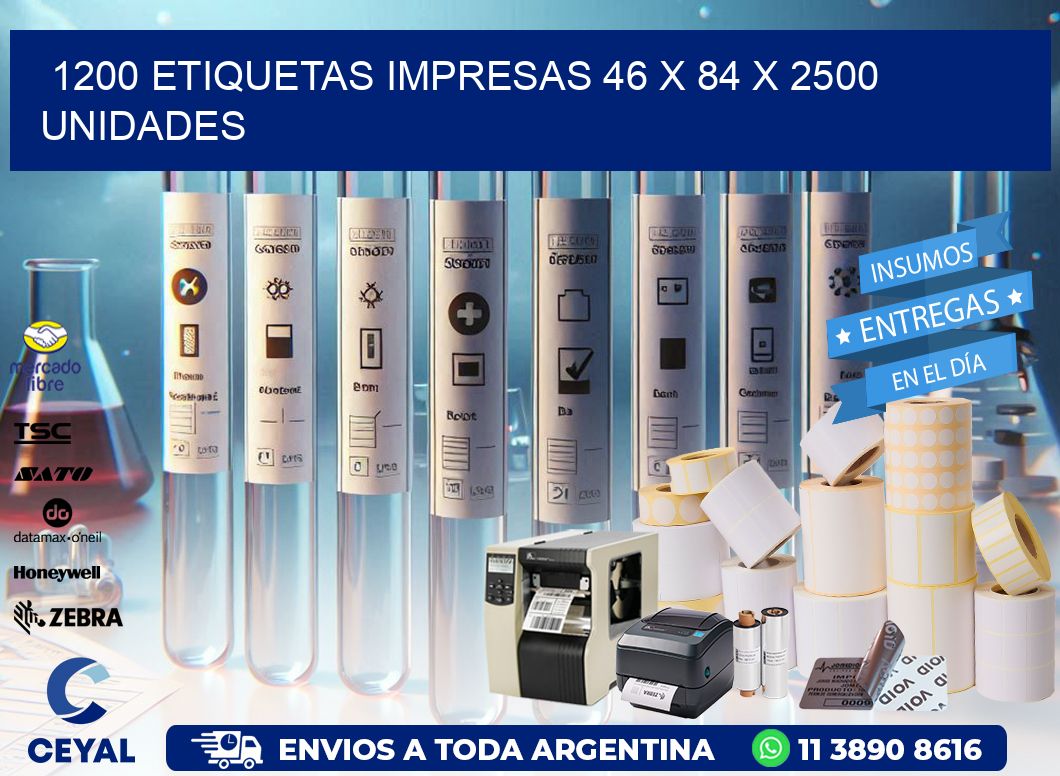 1200 ETIQUETAS IMPRESAS 46 x 84 X 2500 UNIDADES