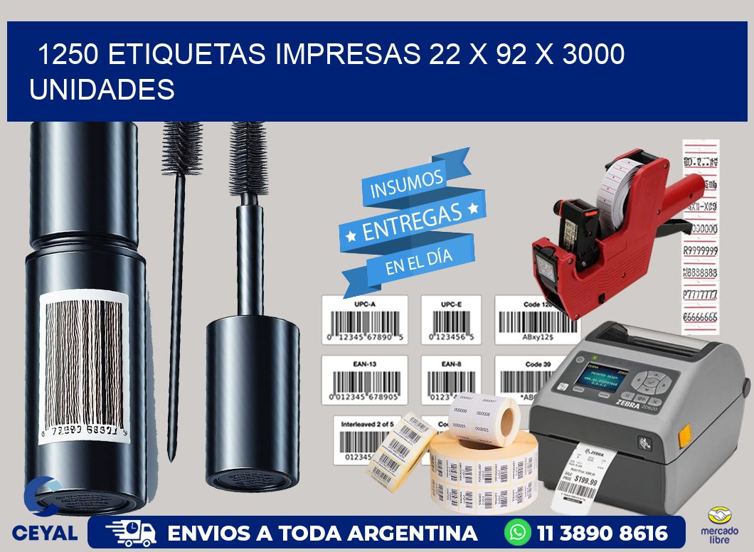 1250 ETIQUETAS IMPRESAS 22 x 92 X 3000 UNIDADES