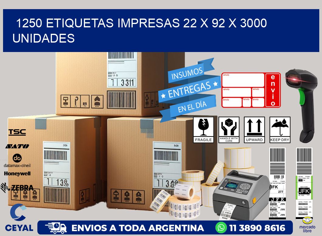 1250 ETIQUETAS IMPRESAS 22 x 92 X 3000 UNIDADES