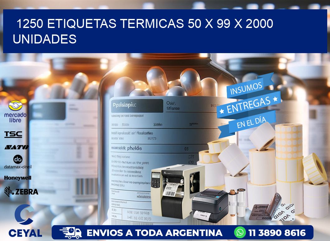 1250 ETIQUETAS TERMICAS 50 x 99 X 2000 UNIDADES