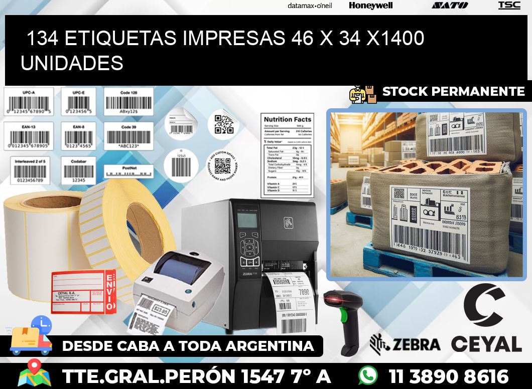 134 ETIQUETAS IMPRESAS 46 x 34 X1400 UNIDADES