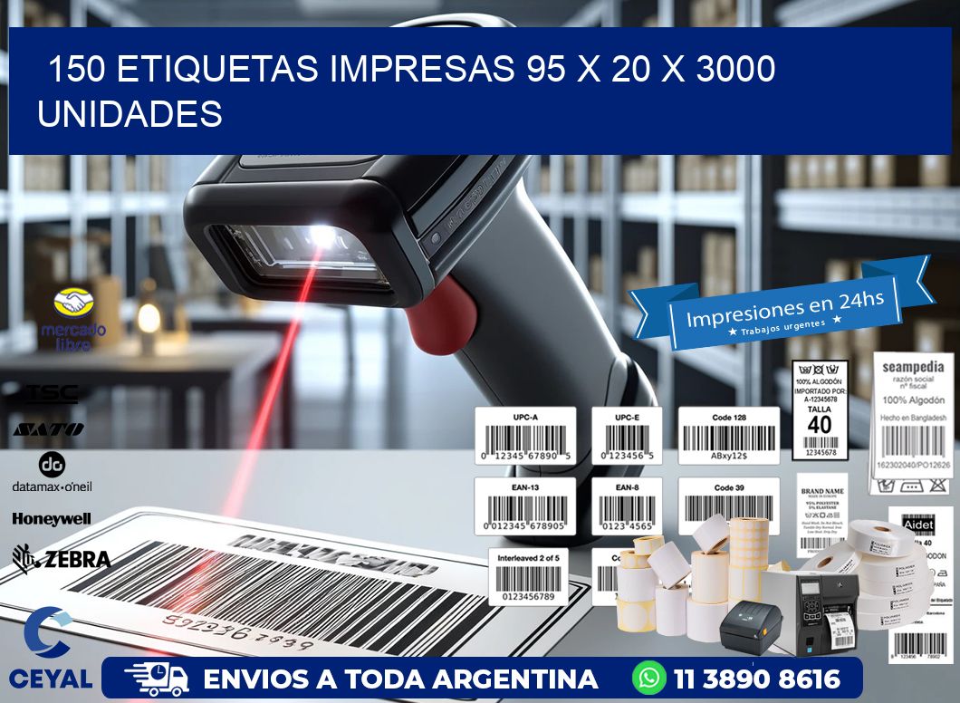 150 ETIQUETAS IMPRESAS 95 x 20 X 3000 UNIDADES