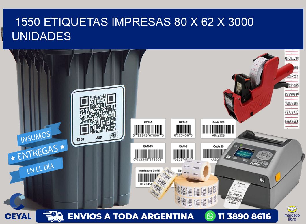 1550 ETIQUETAS IMPRESAS 80 x 62 X 3000 UNIDADES