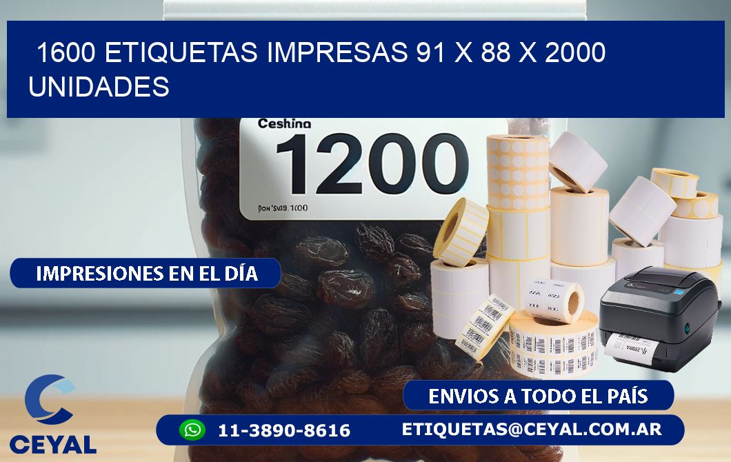 1600 ETIQUETAS IMPRESAS 91 x 88 X 2000 UNIDADES