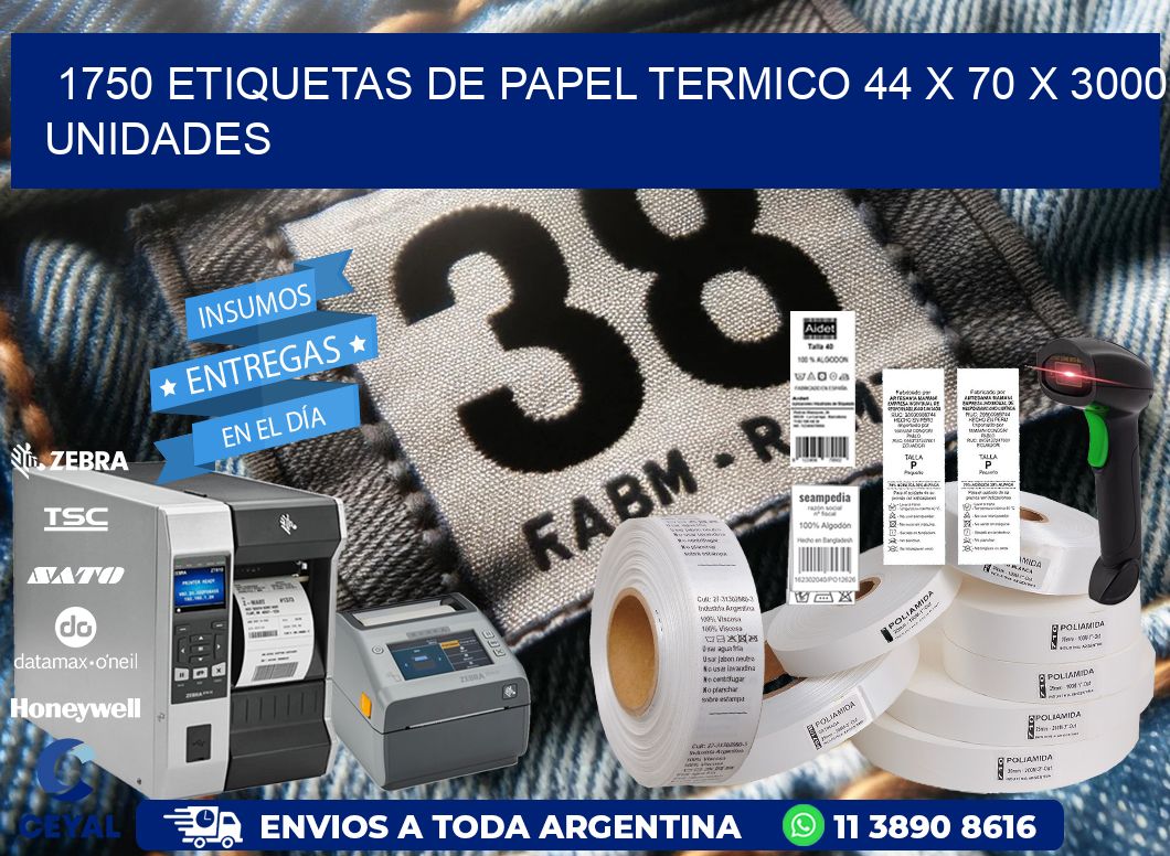 1750 ETIQUETAS DE PAPEL TERMICO 44 x 70 X 3000 UNIDADES