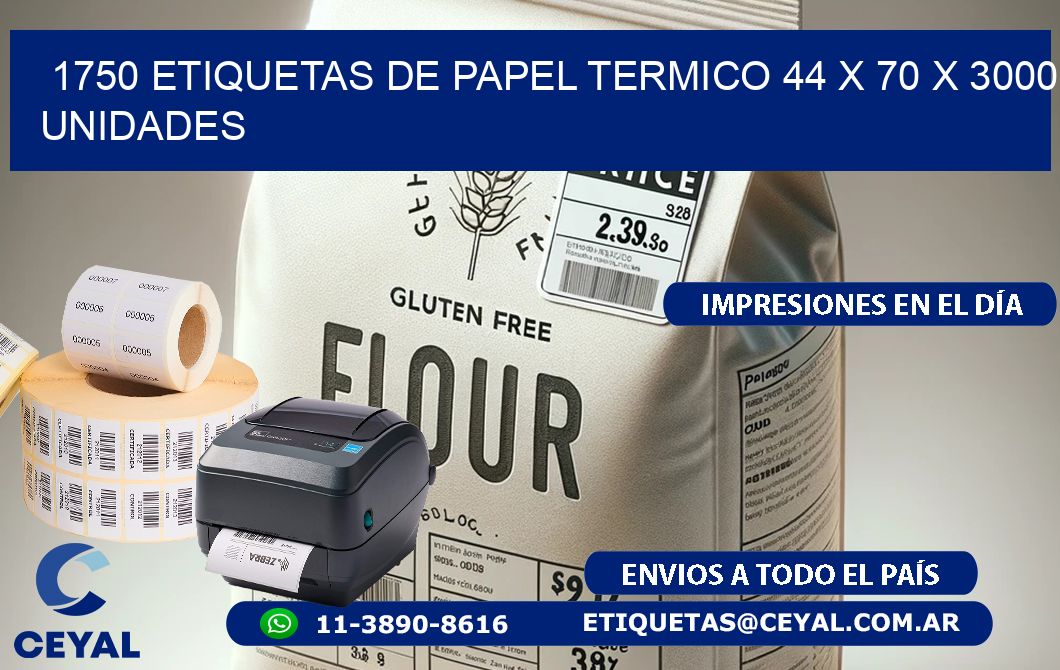 1750 ETIQUETAS DE PAPEL TERMICO 44 x 70 X 3000 UNIDADES