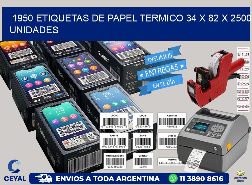 1950 ETIQUETAS DE PAPEL TERMICO 34 x 82 X 2500 UNIDADES